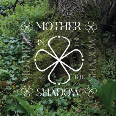 Mother in the Shadow | Boomplay Music