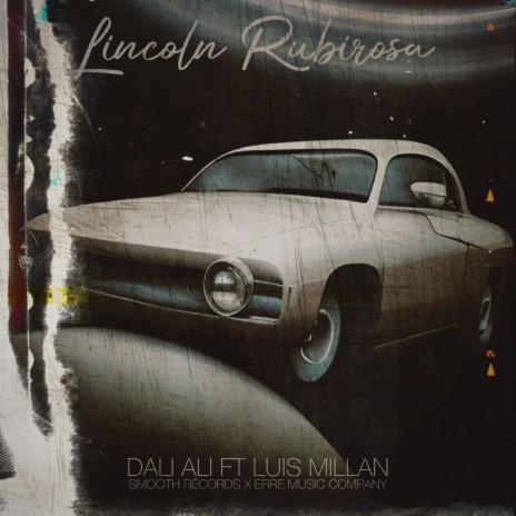 Lincoln Rubirosa ft. Luis Millán | Boomplay Music