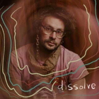 Dissolve lyrics | Boomplay Music