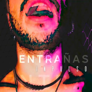 Entrañas lyrics | Boomplay Music