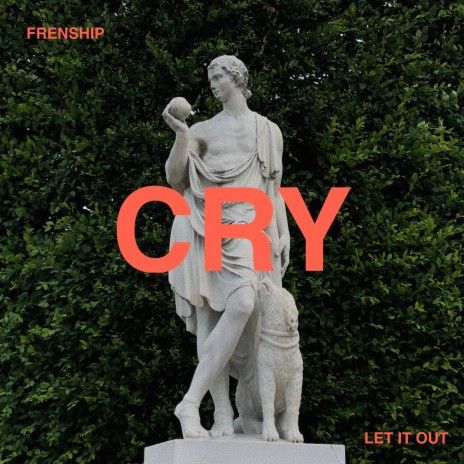 Cry (let it out)