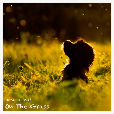 On The Grass | Boomplay Music
