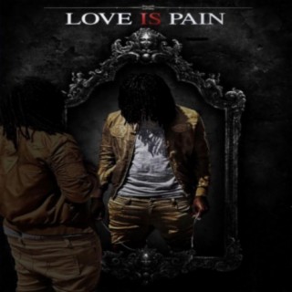 Love Is Pain