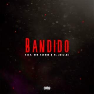 Bandido (feat. Don Yakone & Al Zoeller)