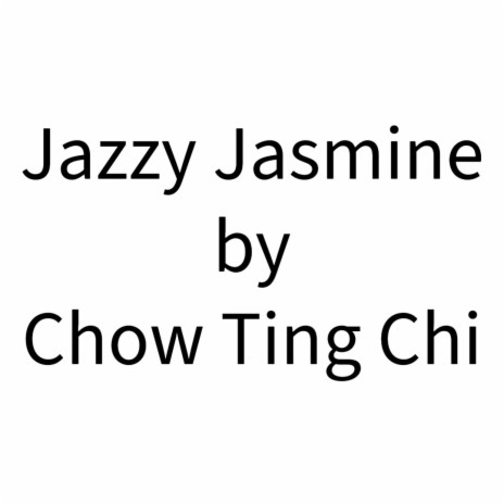 Jazzy Jasmine