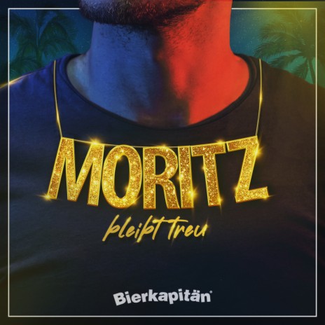 Moritz bleibt treu | Boomplay Music