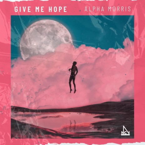 Give Me Hope ft. Jack Benjamin | Boomplay Music