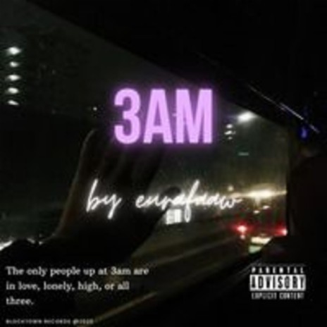 3AM | Boomplay Music