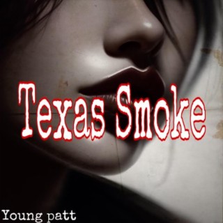 Texas Smoke (Remix EP)