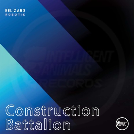 Construction Battalion | Boomplay Music