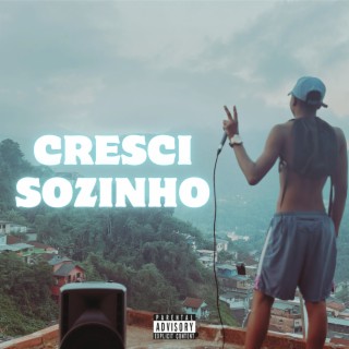 Cresci Sozinho