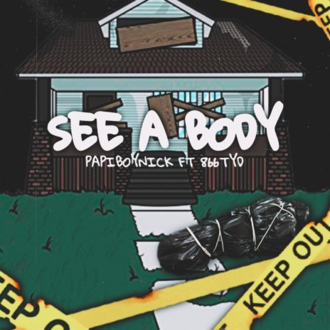 See A Body ft. 866Tyd | Boomplay Music