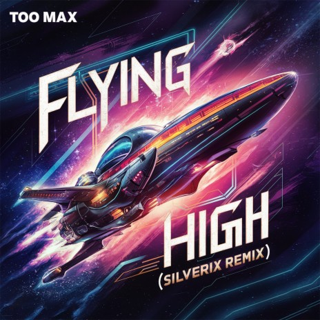 Flying High (Silverix Remix) | Boomplay Music