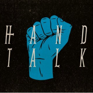 HAND TALK #3