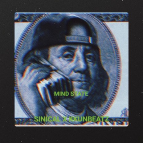 Mind State ft. KKUNBEATZ | Boomplay Music