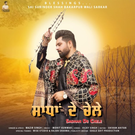 Badshah Chele Xx Video - Wazir Singh - Sadhan De Chele MP3 Download & Lyrics | Boomplay