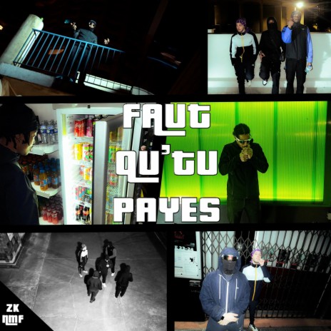 Faut Qu'Tu Payes | Boomplay Music