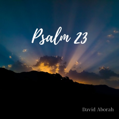 Psalm 23 (Denn du lässt mich niemals los)