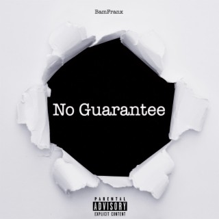 No Guarantee