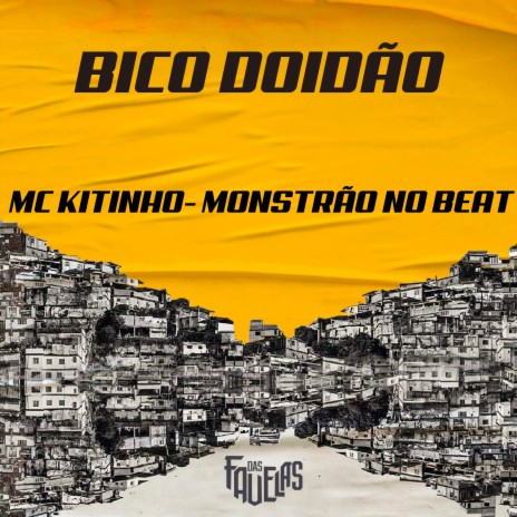 Bico Doidão ft. Monstrão no beat | Boomplay Music