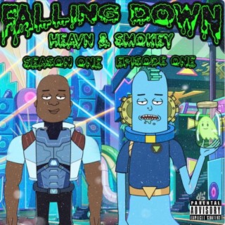 Falling Down ft. SMOKEY BLUE lyrics | Boomplay Music