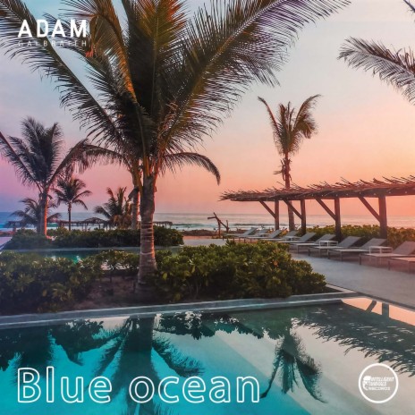 Blue Ocean | Boomplay Music