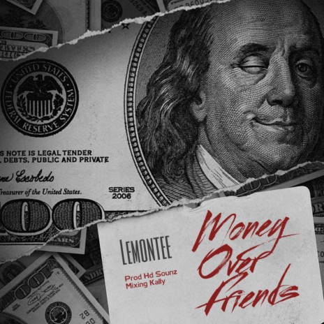 Money over Friends | Boomplay Music