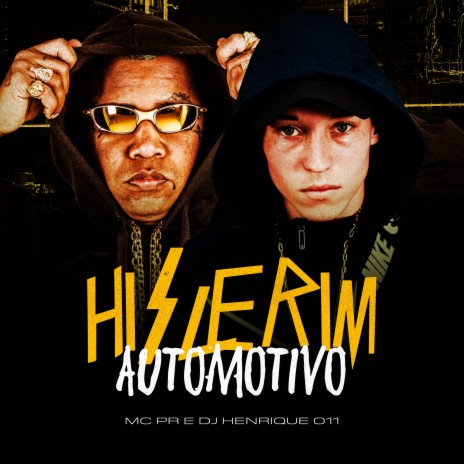 Hislerim Automotivo ft. DJ Henrique 011 | Boomplay Music