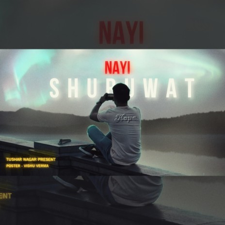 Nayi Shuruwat | Boomplay Music