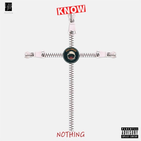 KNOW NOTHING | Boomplay Music