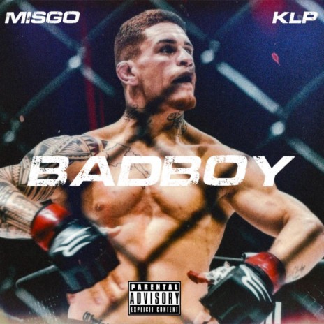 BADBOY ft. MISGO | Boomplay Music