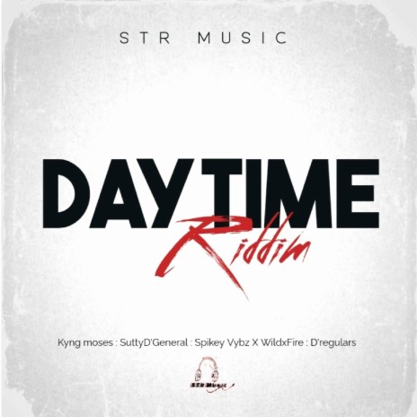 DayTime Riddim | Boomplay Music