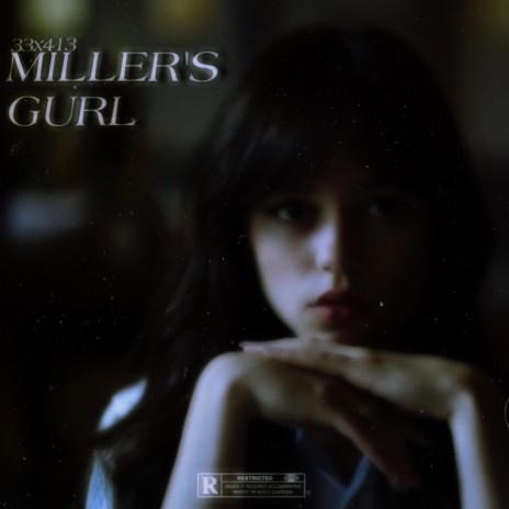 Miller's Gurl ft. Yowai33 | Boomplay Music