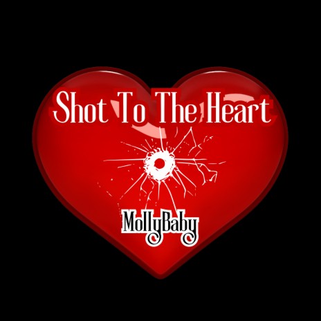 Shot To The Heart | Boomplay Music