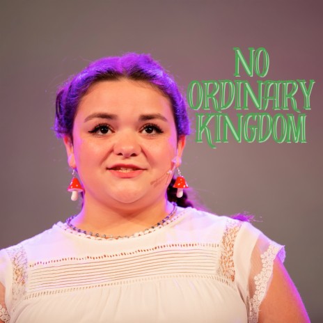 No Ordinary Kingdom ft. Natalie Stamper, Aidan Dellinger, Orion Musial & Jeremiah Orr | Boomplay Music