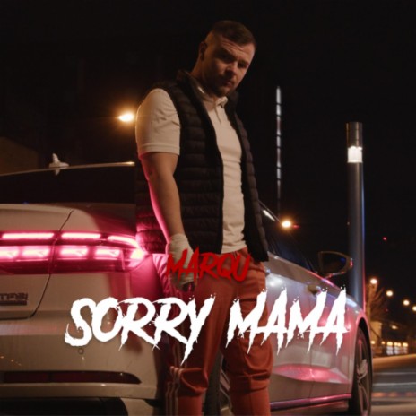 Sorry Mama