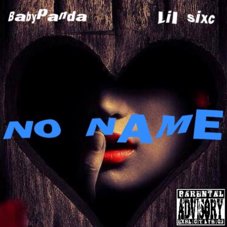 No name ft. Lil sixc