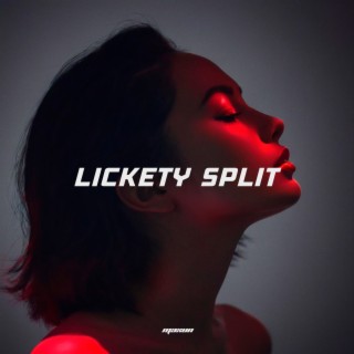 Lickety Split