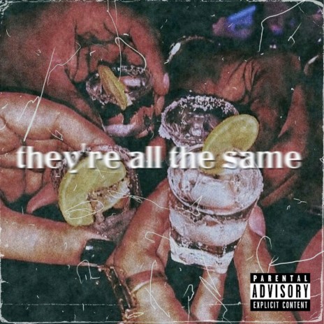 THEY´RE ALL THE SAME ft. Ja1mebeatz | Boomplay Music