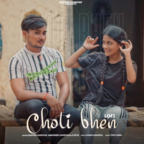 Choti bhen lofii ft. Abhishek Chudiyala & Riya | Boomplay Music