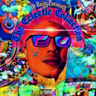 JD Baity Presents: The Eclectic Collection, Vol. 1