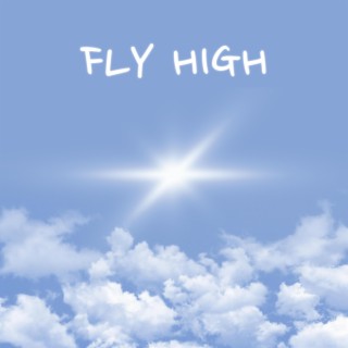 fly high