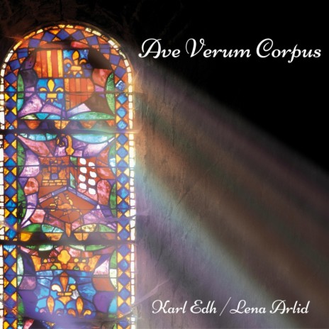 Ave Verum Corpus ft. Lena Arlid | Boomplay Music