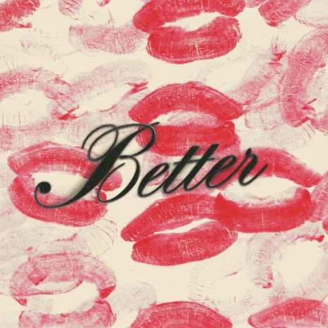 Better | Boomplay Music