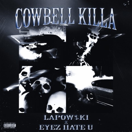COWBELL KILLA ft. Eyez Hate U | Boomplay Music