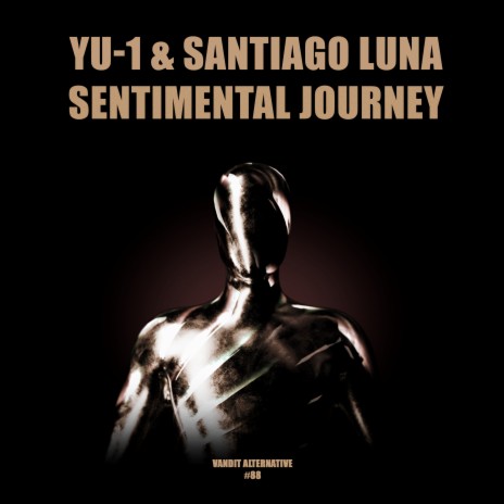 Sentimental Journey ft. Santiago Luna | Boomplay Music