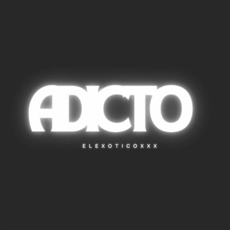 adicto | Boomplay Music