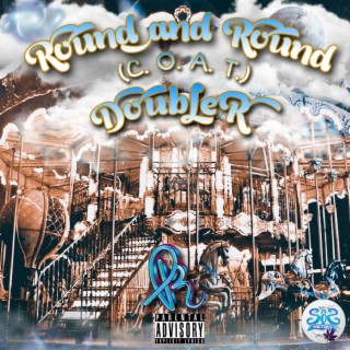 Round & Round (C.O.A.T) lyrics | Boomplay Music