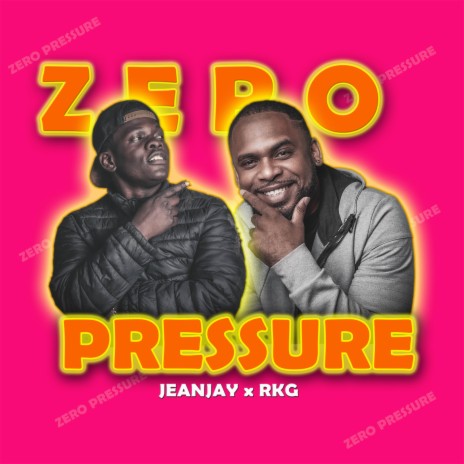 ZERO PRESSURE (feat. RKG)