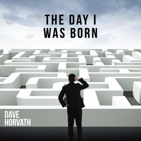 The Day I Was Born | Boomplay Music